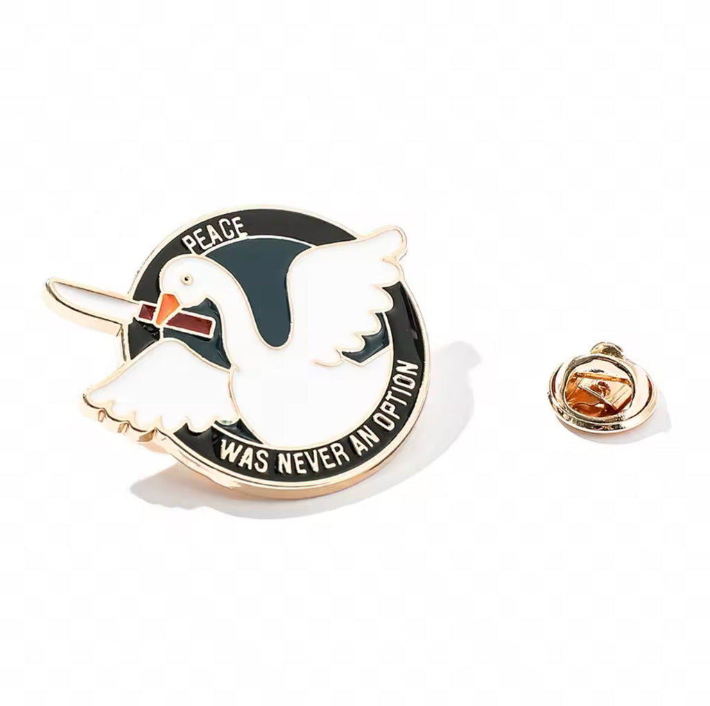 Pin's Canard Blanc Peace was never an option